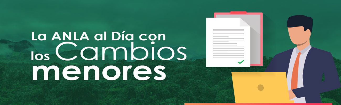 La ANLA al Día con los cambios menores